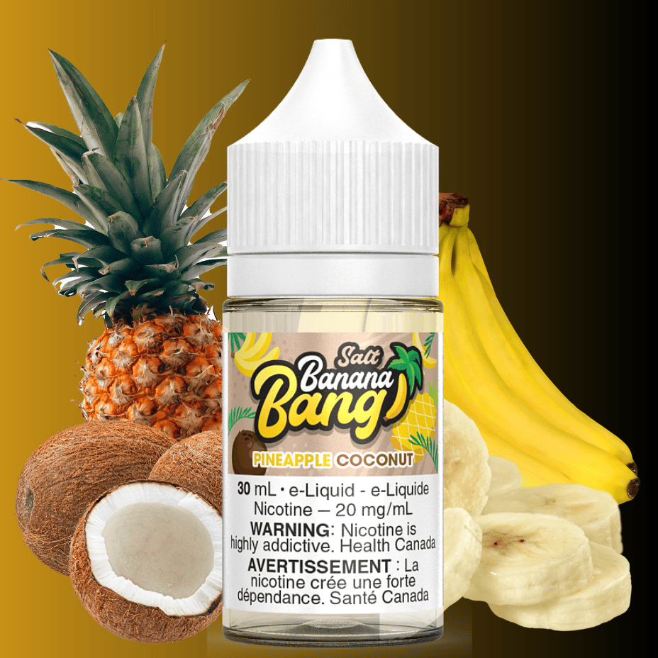 Banana Bang Salt - Pineapple Coconut Vape Superstore Yorkton Saskatchewan